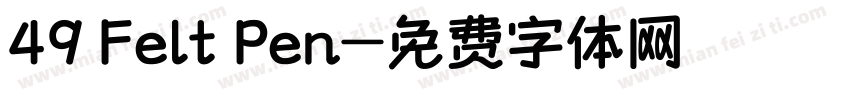 49 Felt Pen字体转换